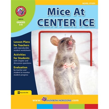 Rainbow Horizons Mice at Center Ice - Novel Study - Grade 5 to 6 JSLA35